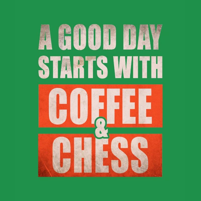 A good day starts with coffee and chess