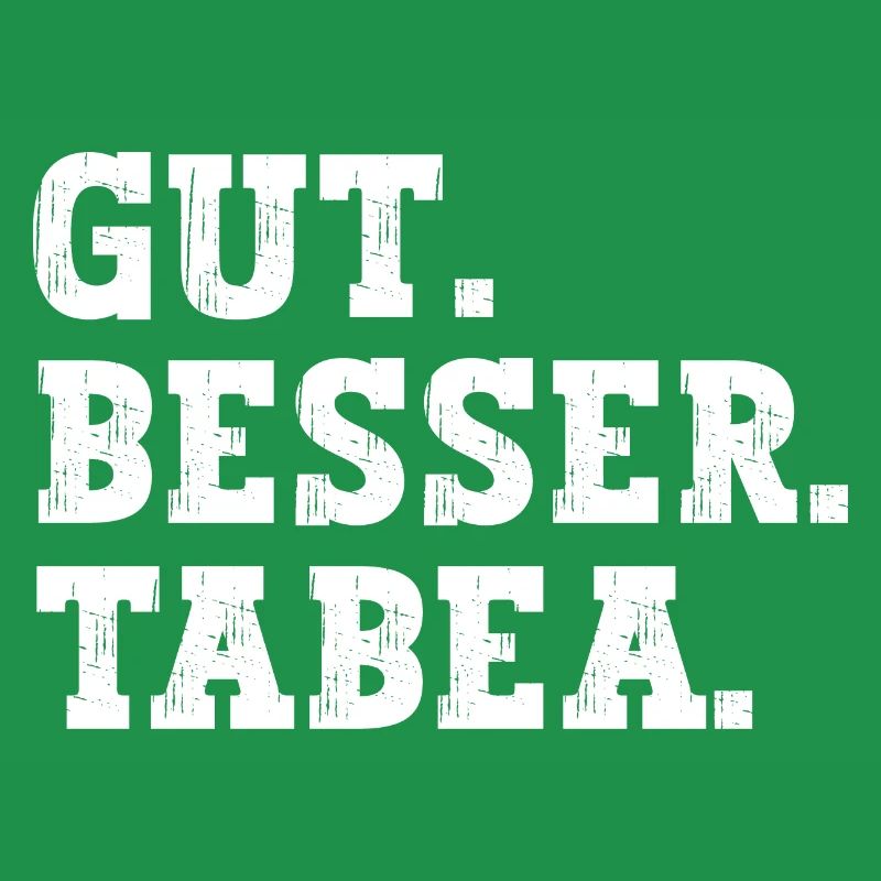 Gut Besser Tabea Lustiger Spruch Name Tabea