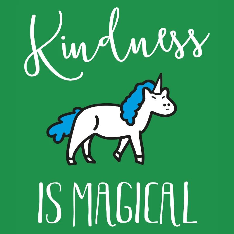 Kindness Is Magical Einhorn Spruch