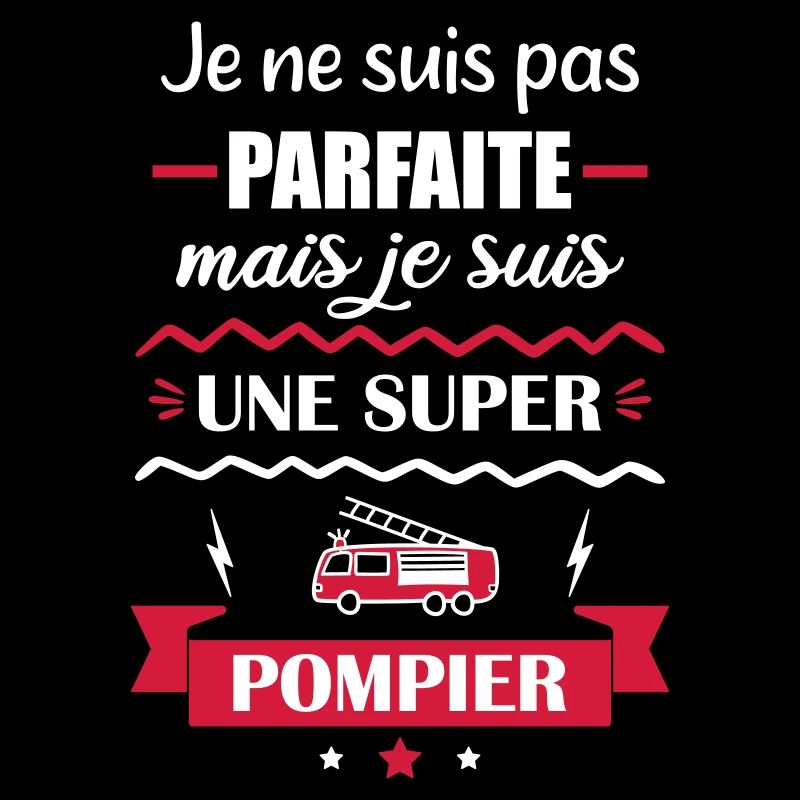 Pas parfaite pompier