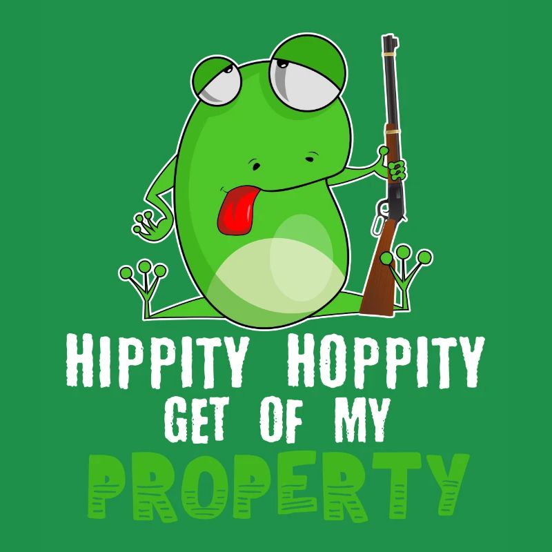 Hippity Hoppity Get Off My Property