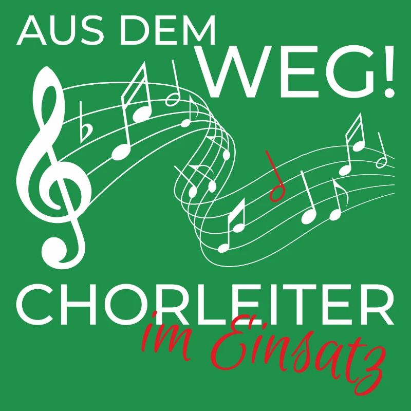 Chorleiter Dirigent Chor Shirt Spruch Geschenk