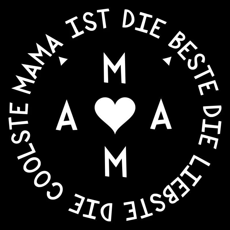 Mama ist die Beste
