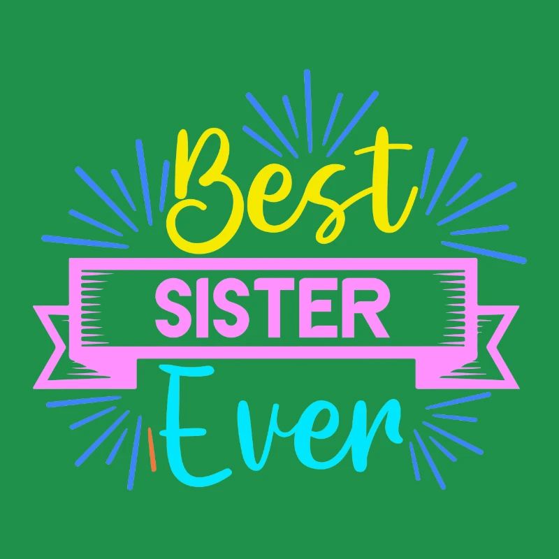 Beste Schwester
