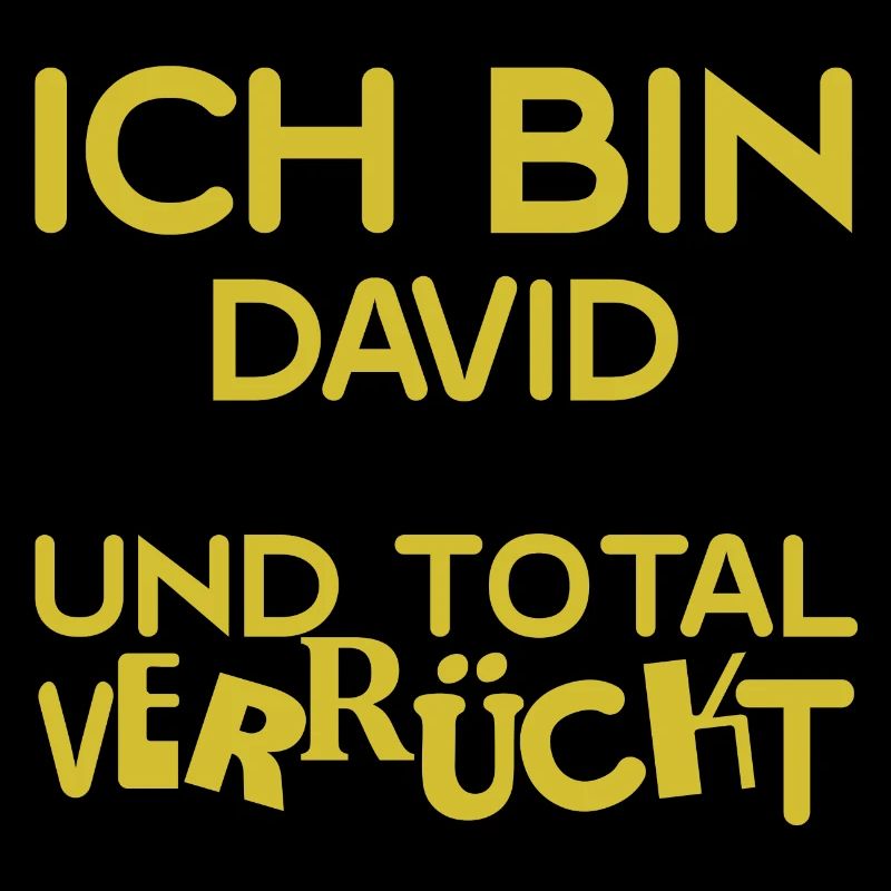Verrückt David