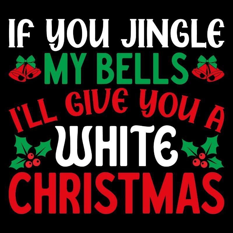 si vous jingle mes cloches mal vous donner un Noël blanc