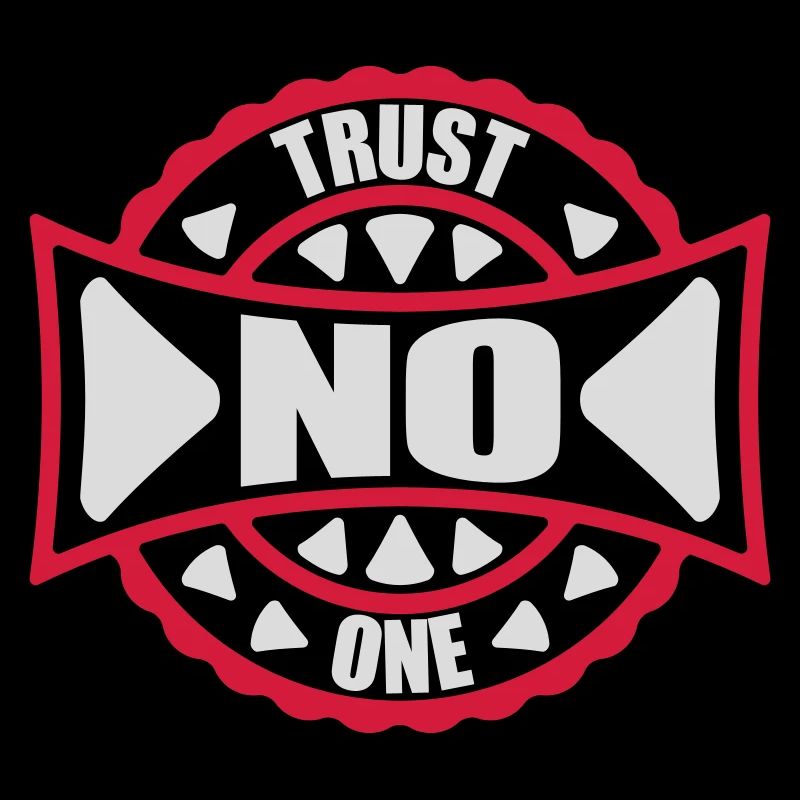 trust no one Zitat