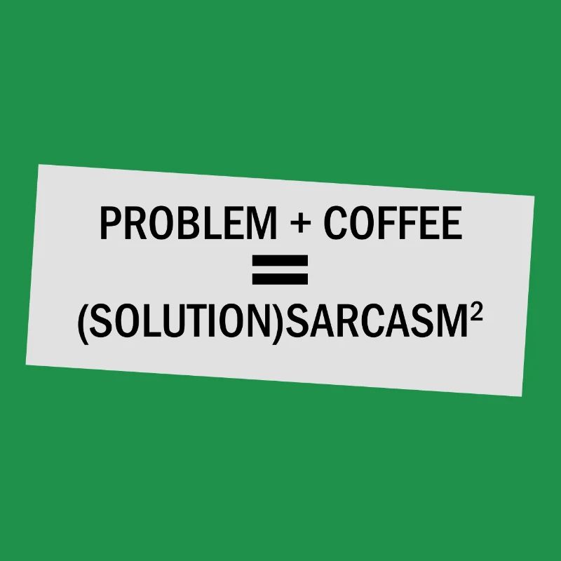 Problem Plus Coffee