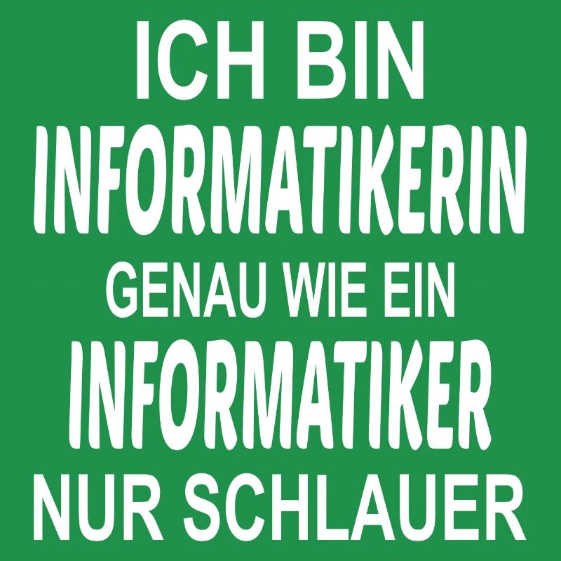 Informatiker Spruch Beruf
