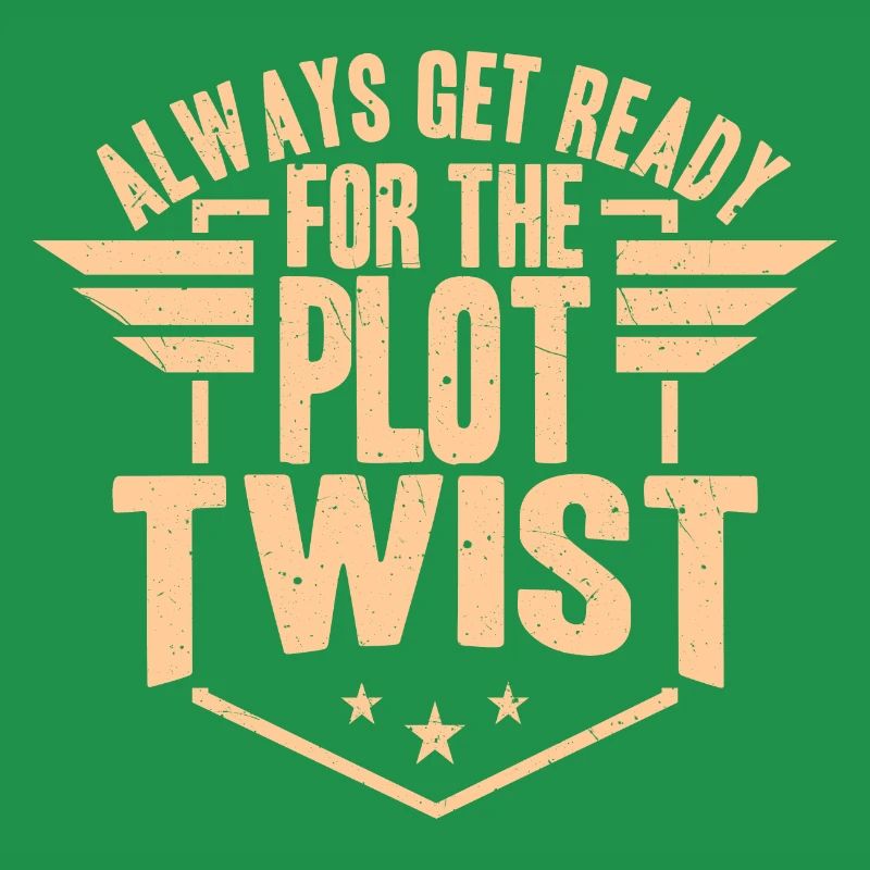 Writer - Always Get Ready For The Plot Twist