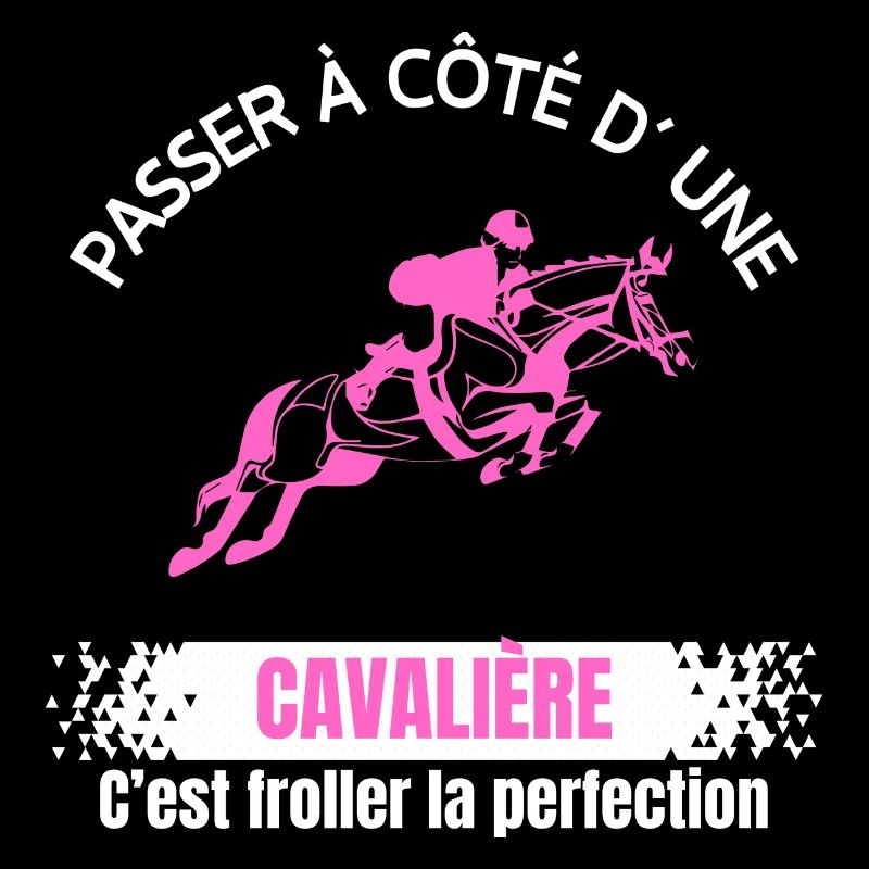 je ne suis pas parfaite je suis cavalière