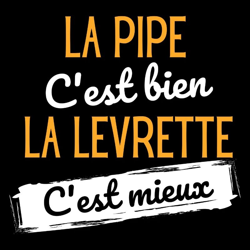 La pipe c'est bien, la levrette c'est mieux
