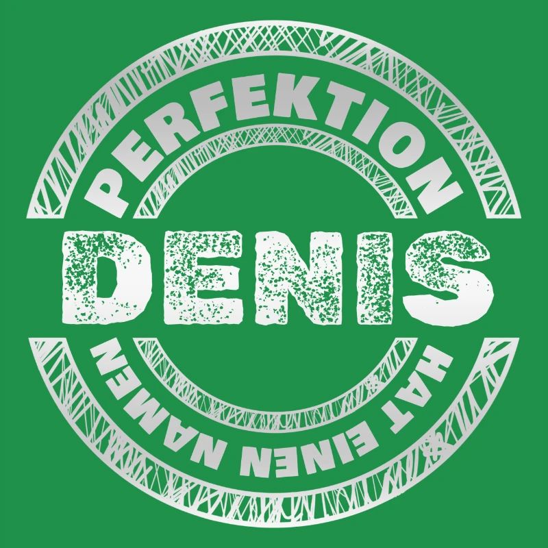 Perfektion Perfekt Denis
