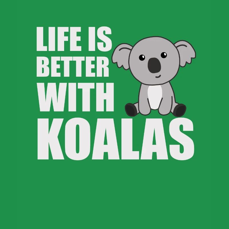 Life is better with koalas doux koala