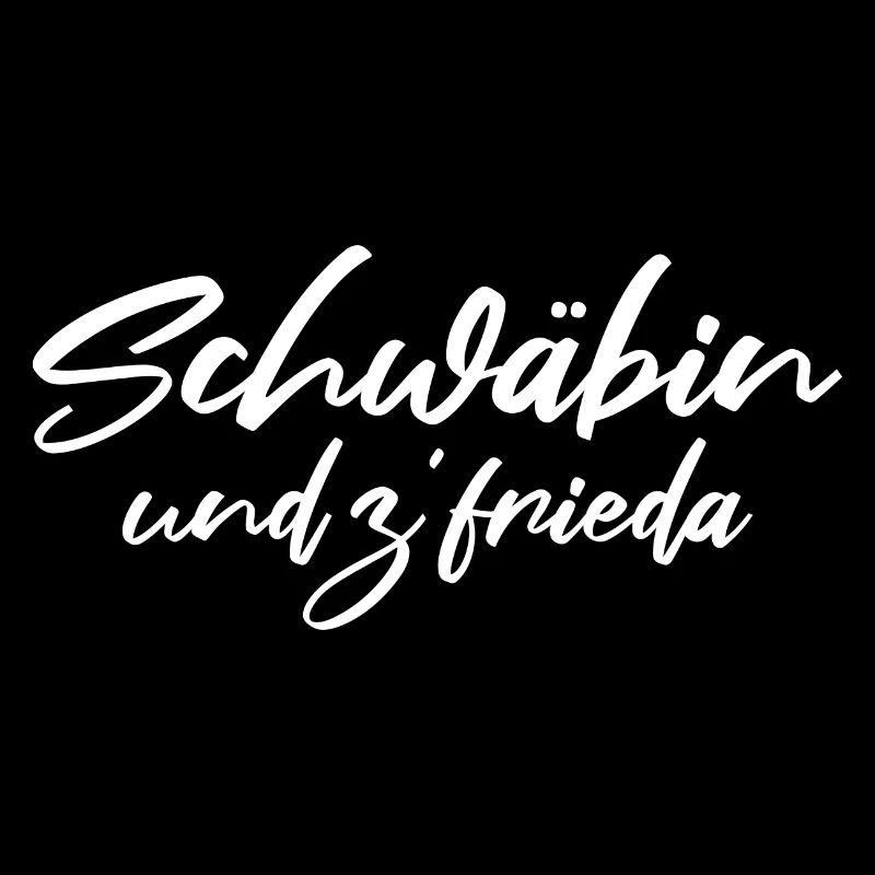 Schwäbischer Dialekt Schwäbin Geschenk