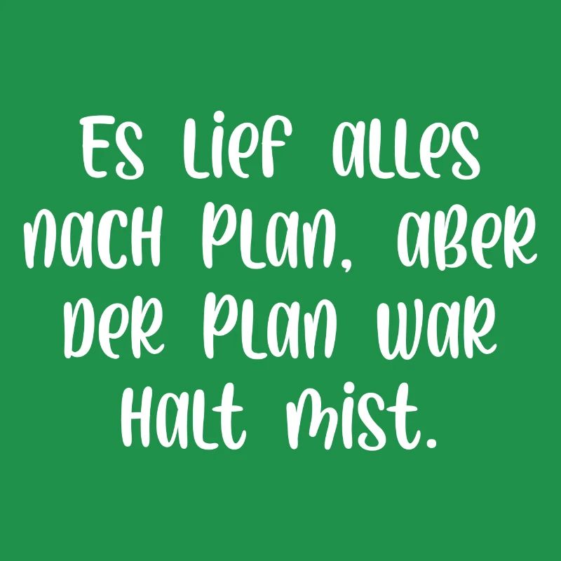 Es lief alles nach Plan aber der Plan war Mist