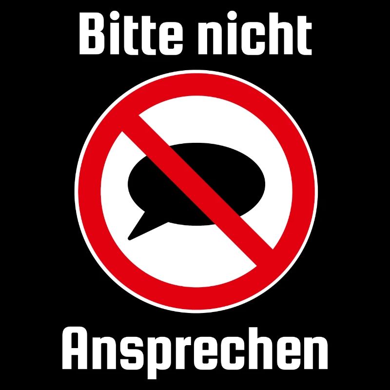 Bitte Nicht Ansprechen, Ansprechen verboten