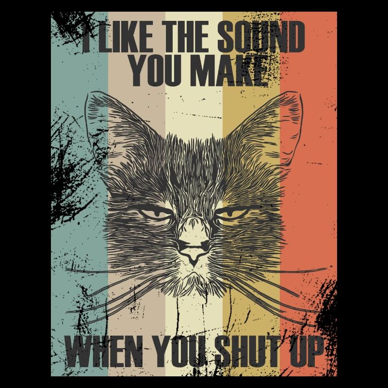 Je suis le son que tu fais quand tu es chat