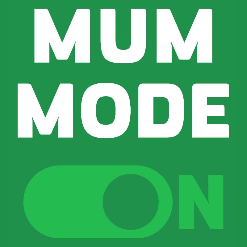 Mode maman activé