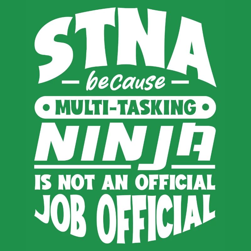 STNA because multi-tasking Ninja is not official