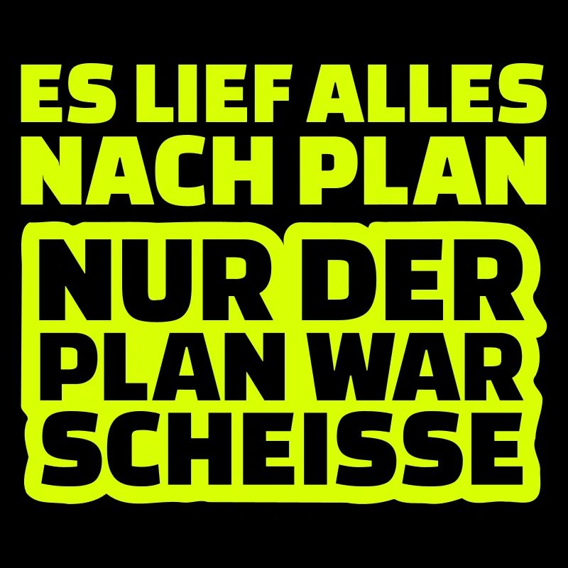 Plan Scheisse