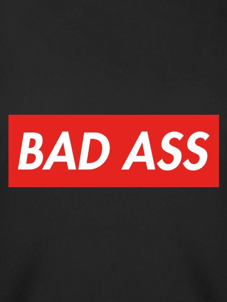 Bad Ass
