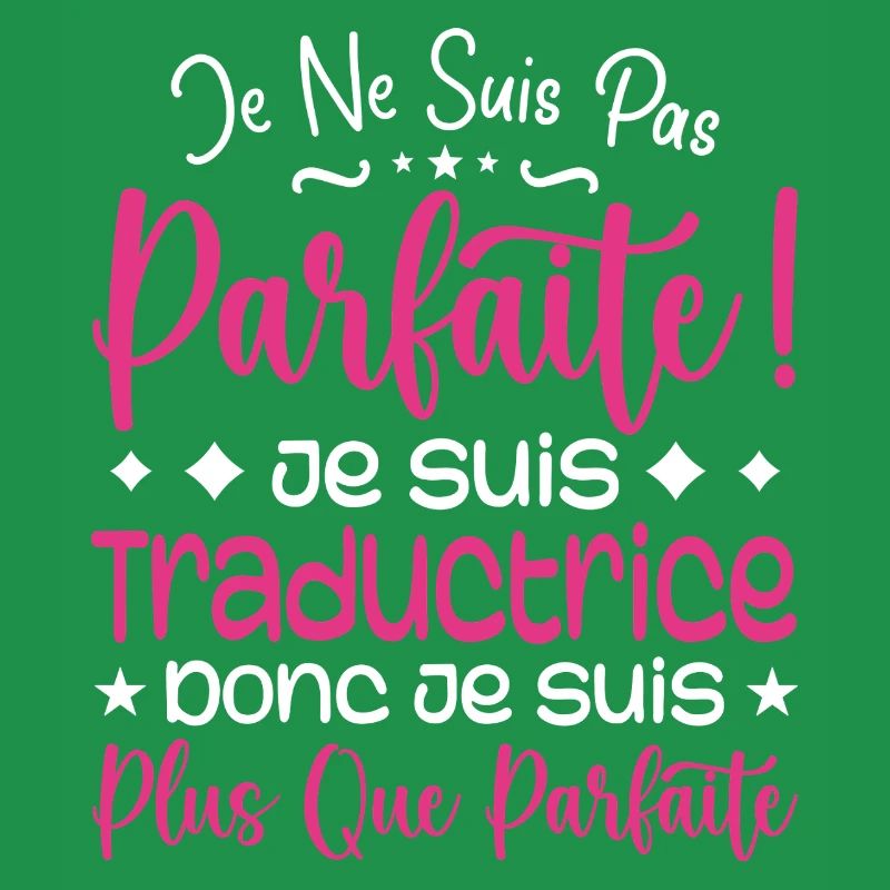 Une Traductrice plus que parfaite, métier de rêve