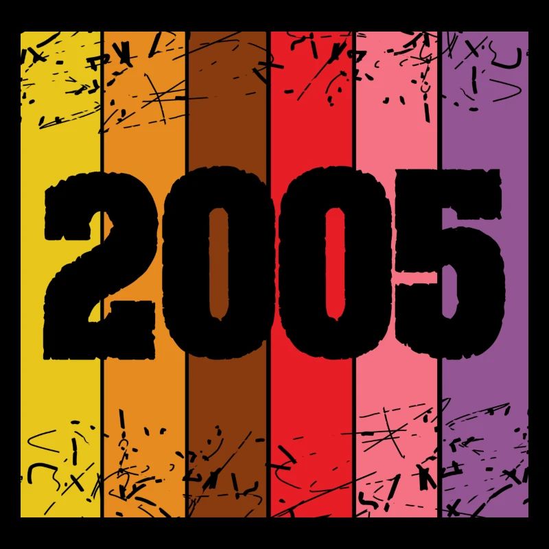 Born in 2005