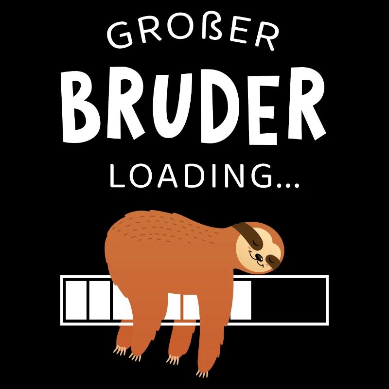 Großer Bruder Loading - Faultier