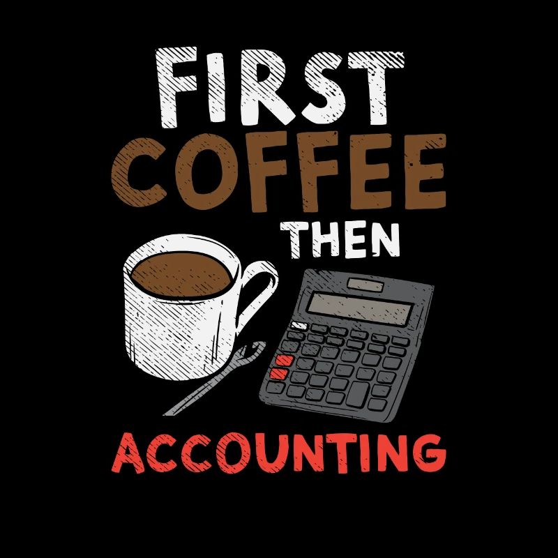 First Coffee Then Accounting