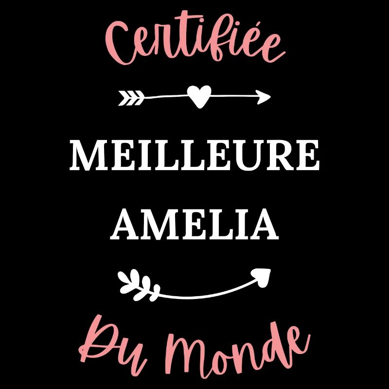 Certifiée meilleure amelia du monde