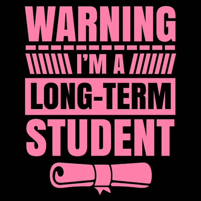 Warning I am a long-term student long-term university