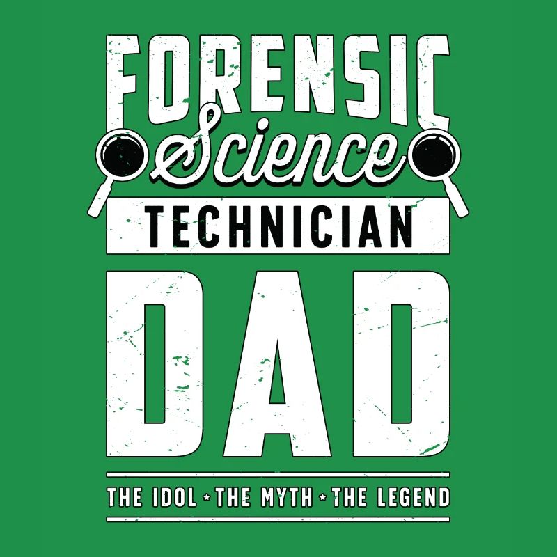 Forensic Science Technician Dad The Idol Forensics