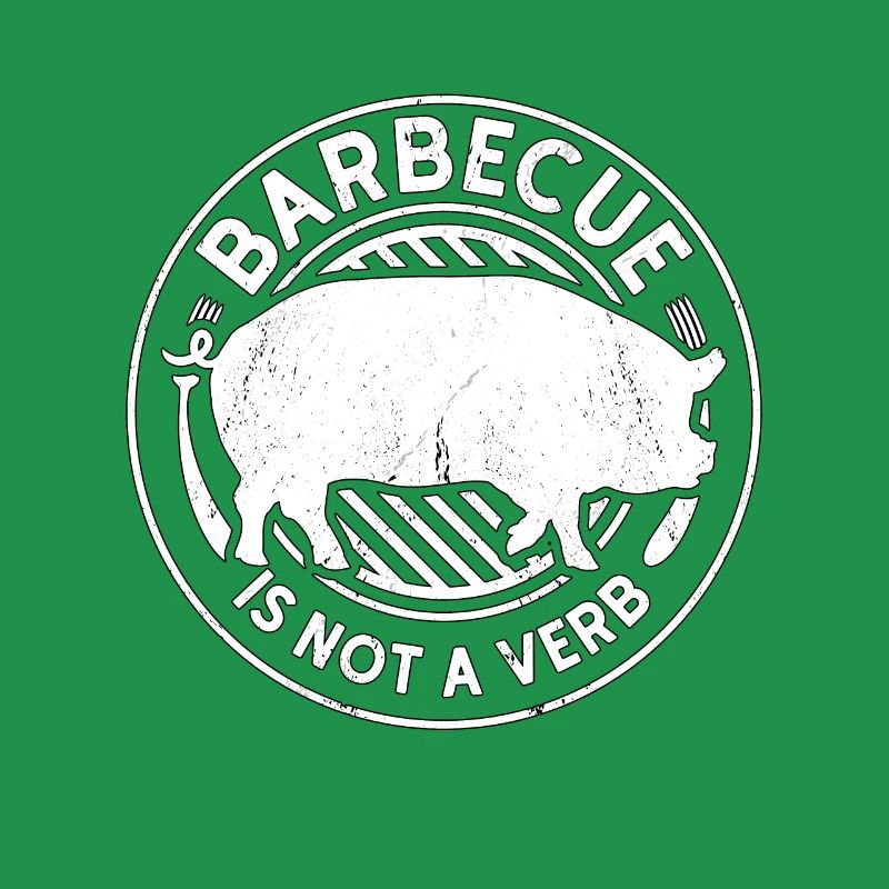 Pulled Pork BBQ Barbecue Is Not A Verb Meat Lover
