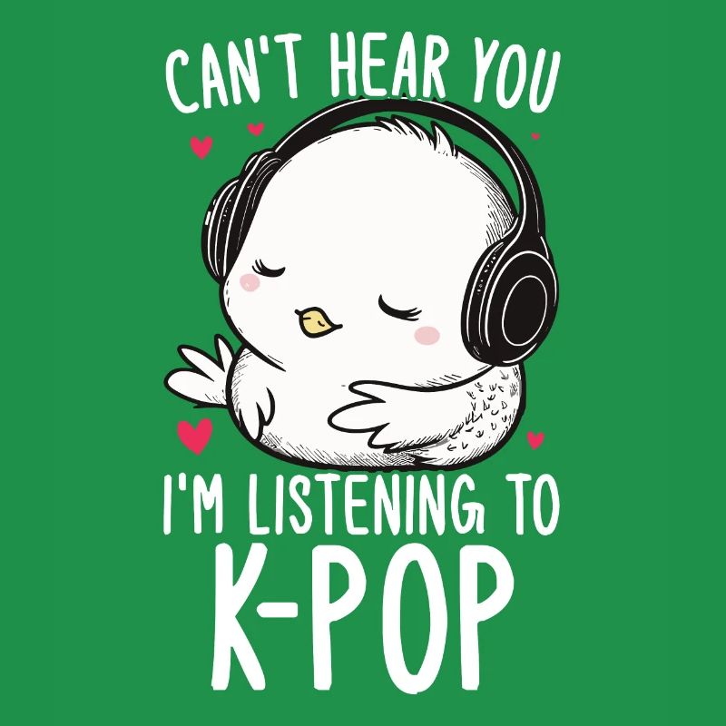 Je ne t’entends pas, j’écoute Kpop Duck K-pop