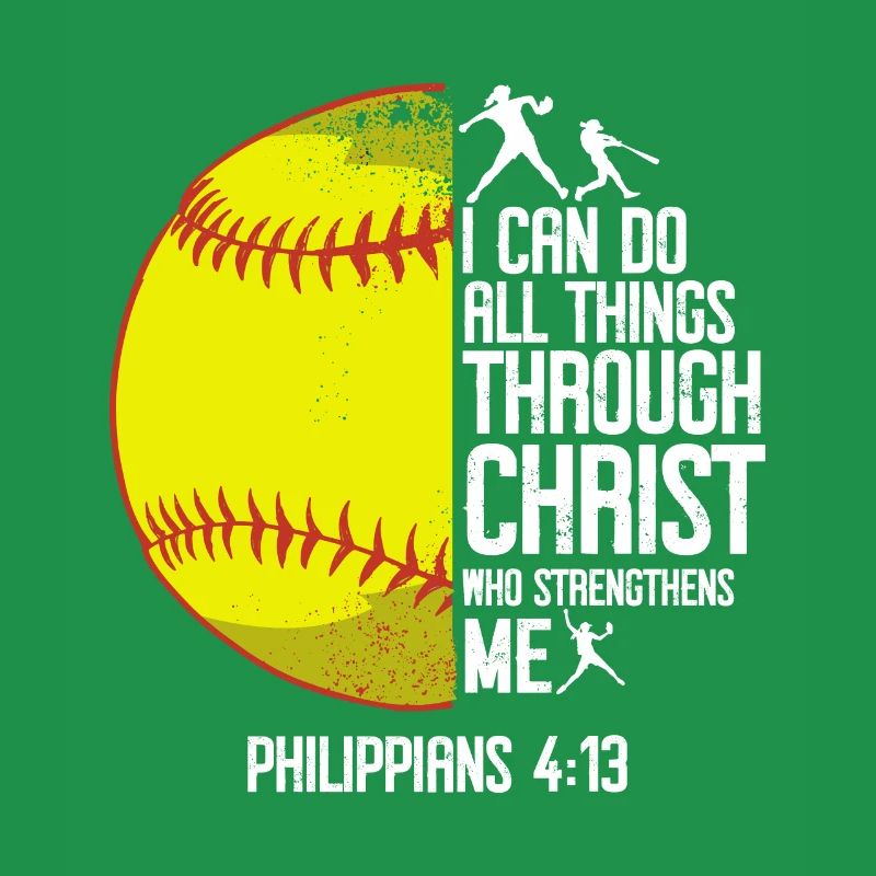 I can do all things through Christ softball
