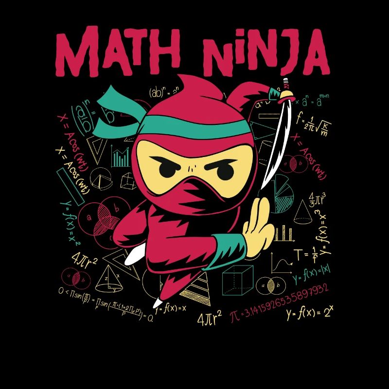 Funny Math Ninja Mathematics Geek Numbers