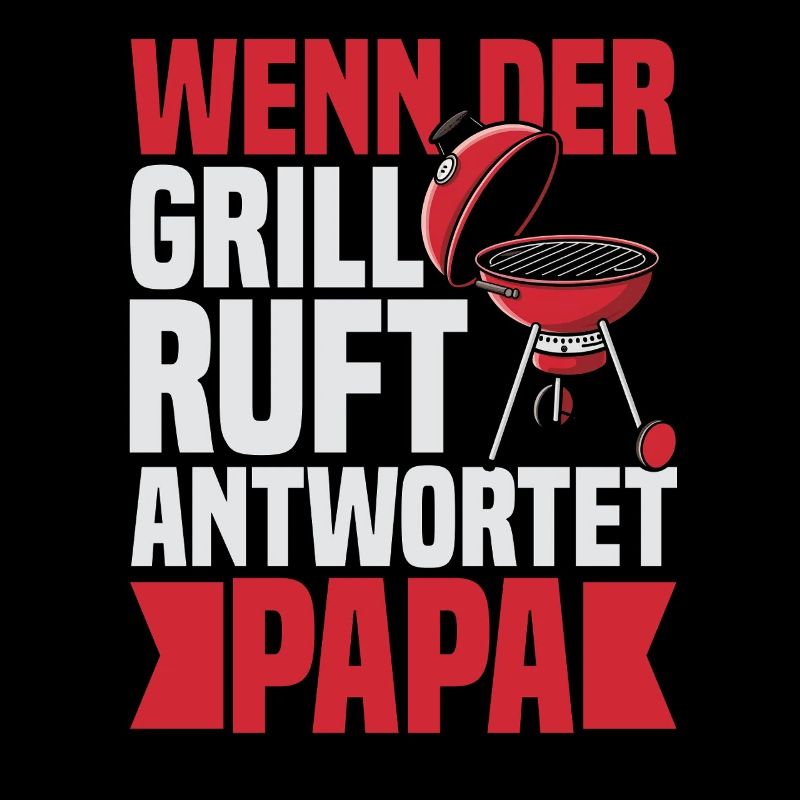 Grill Papa Vatertag Vater Vaterschaft Elternteil