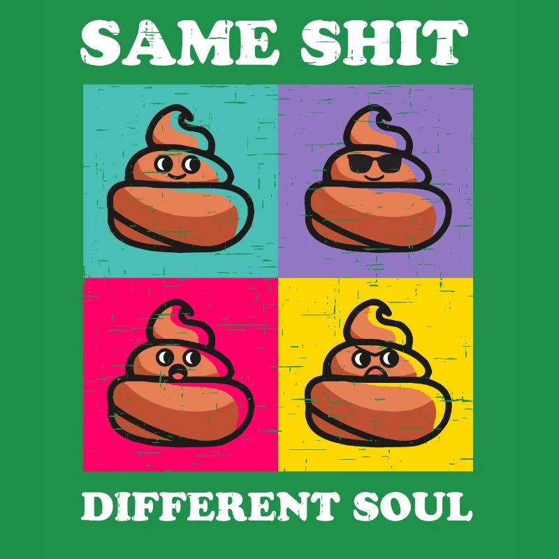 Same Shit Different Soul