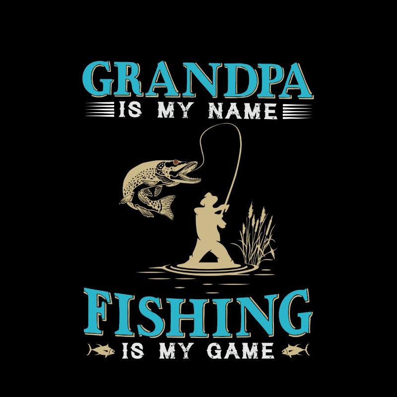 Grand-père est mon nom La pêche est mon jeu