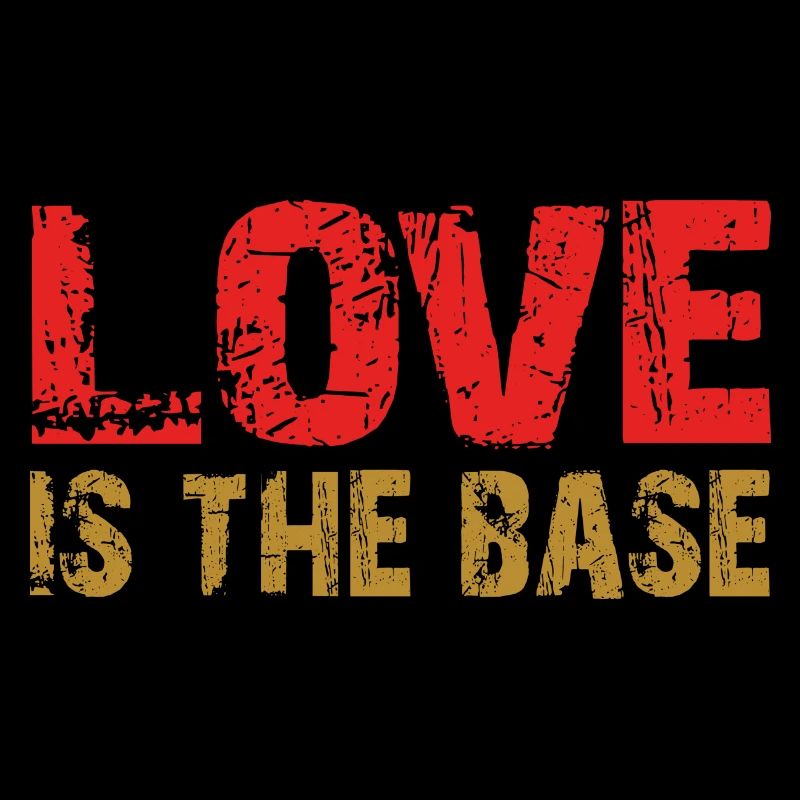 Liebe ist die Basis - Liebe ist das Wichtigste