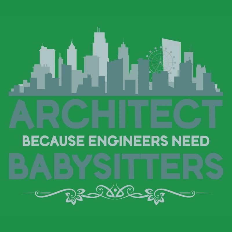 archetect because engineers need babysitters.