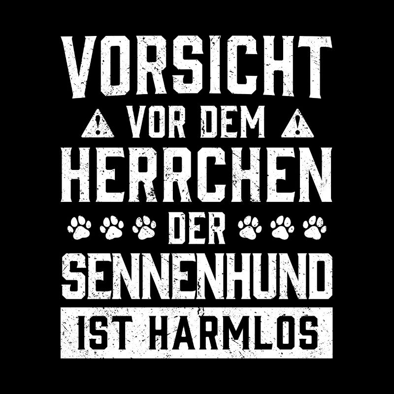 Schweizer Sennenhund Herrchen Bauernhund Spruch