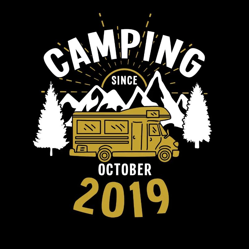 Birthday: Camping since October 2019 Motorhome