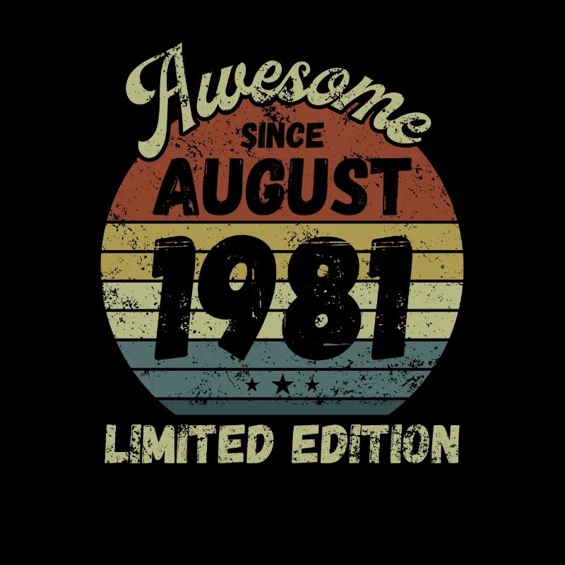 Awesome since August 1981 - Geburtstag