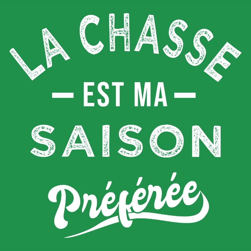 Chasse saison préférée Cadeau cool pour chasseur