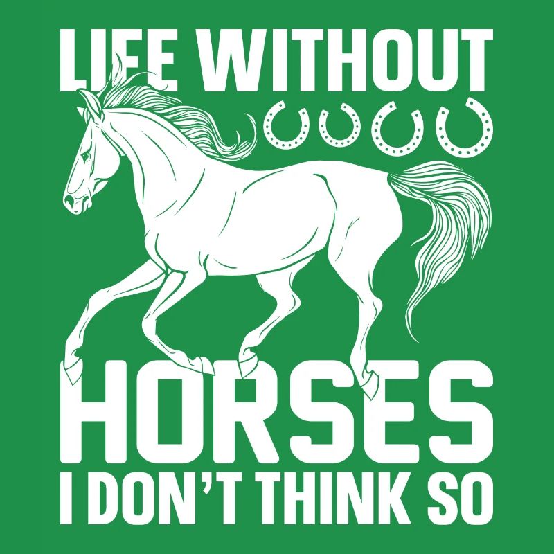 Ein Leben ohne Pferde - Das glaube ich nicht - (2)