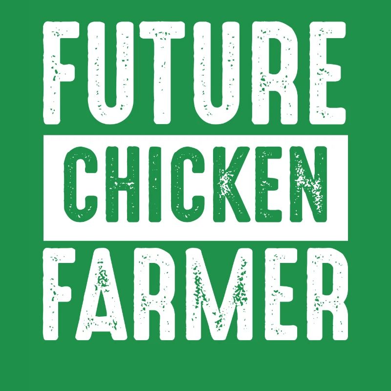 Future Chicken Farmer -