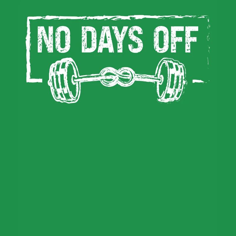 No days off -