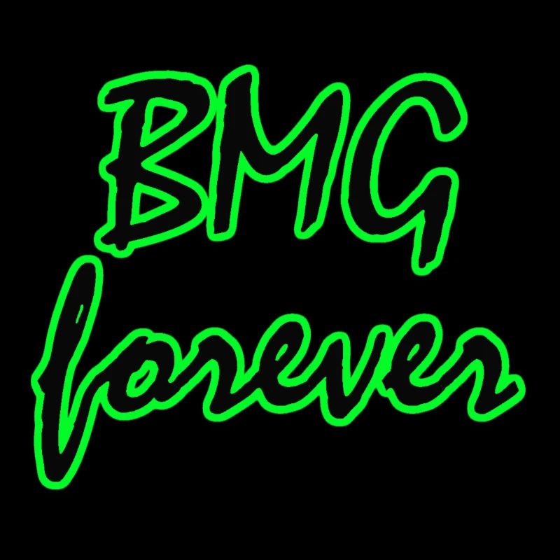 BMG forever